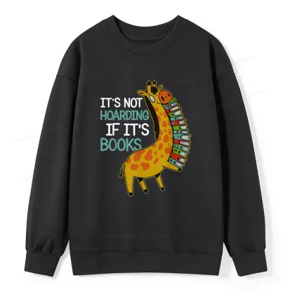 Pagewings It's Not Hoarding If It's Books Unisex Classic Sweatshirt