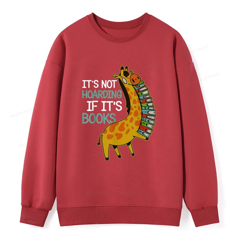 Pagewings It's Not Hoarding If It's Books Unisex Classic Sweatshirt