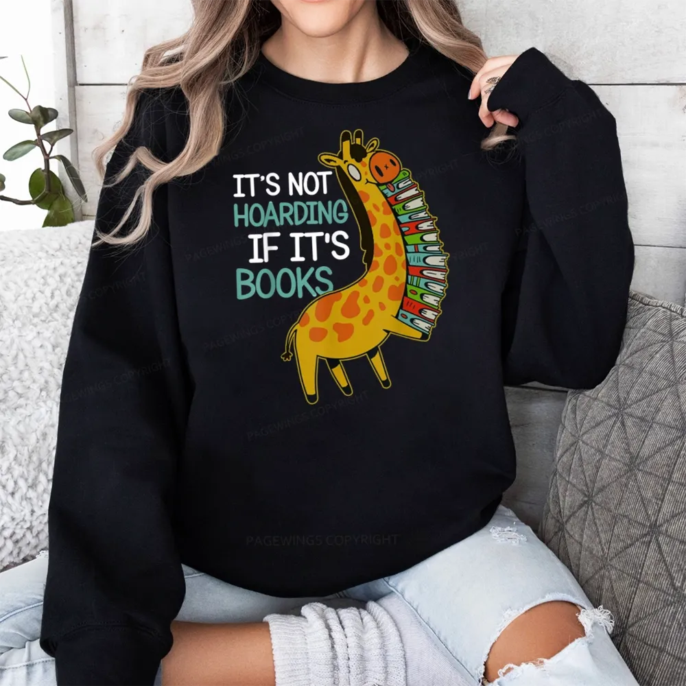 Pagewings It's Not Hoarding If It's Books Unisex Classic Sweatshirt