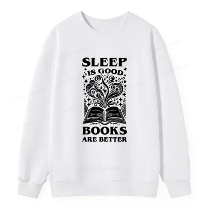 Pagewings Sleep is Good Books are Better Unisex Classic Sweatshirt