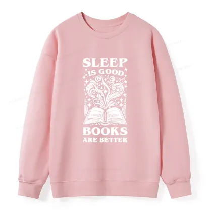 Pagewings Sleep is Good Books are Better Unisex Classic Sweatshirt