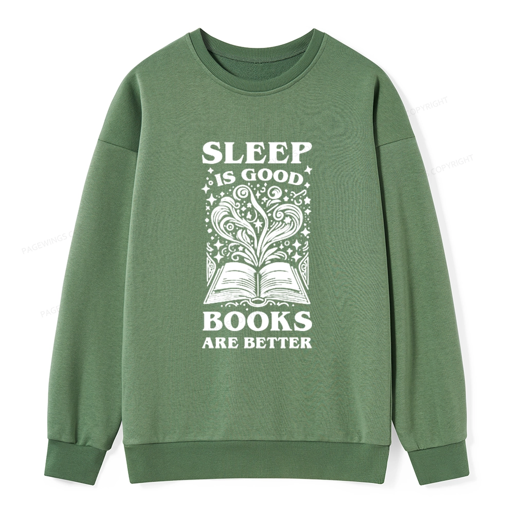 Pagewings Sleep is Good Books are Better Unisex Classic Sweatshirt