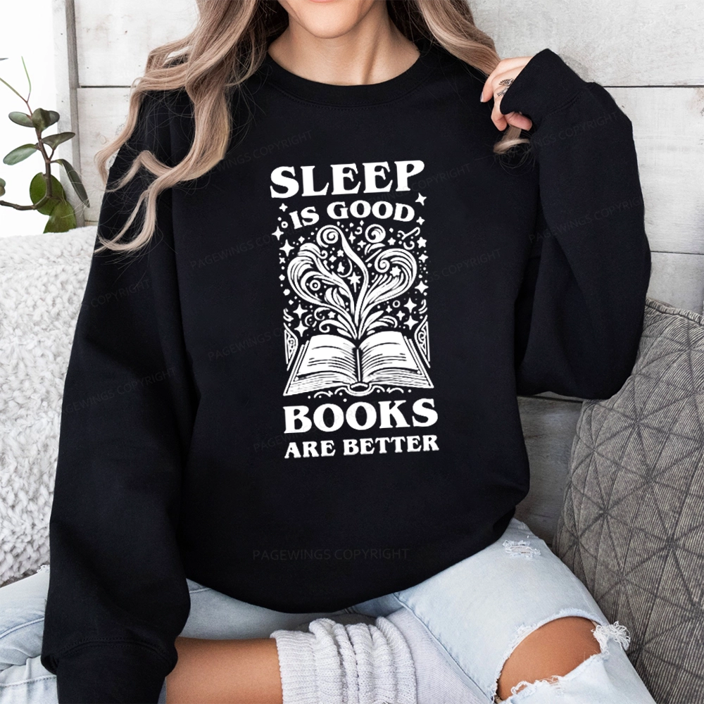 Pagewings Sleep is Good Books are Better Unisex Classic Sweatshirt