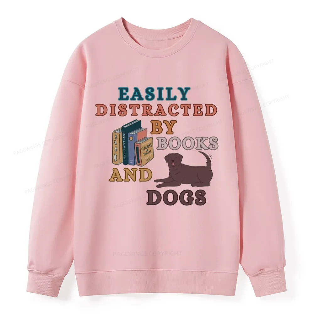 Pagewings Easily Distracted By Books And Labrador Unisex Classic Sweatshirt