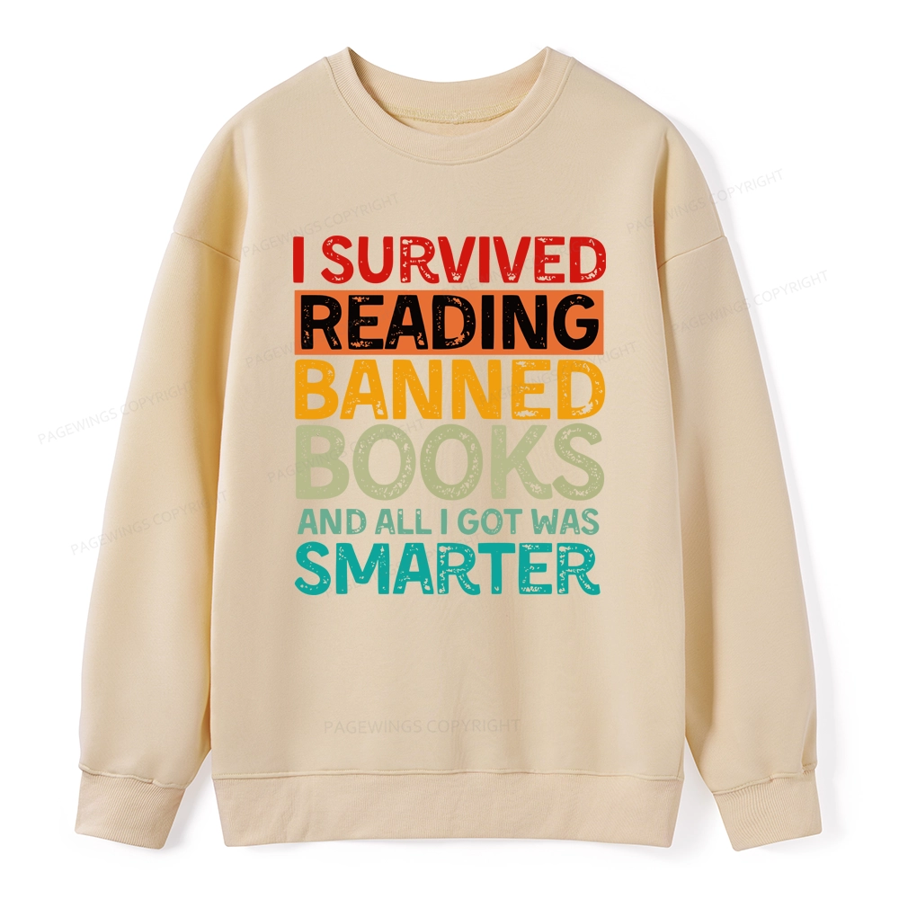 Pagewings I Survived Reading Banned Books And All I Got Was Smarter Unisex Classic Sweatshirt