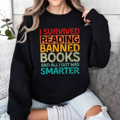 Pagewings I Survived Reading Banned Books And All I Got Was Smarter Unisex Classic Sweatshirt