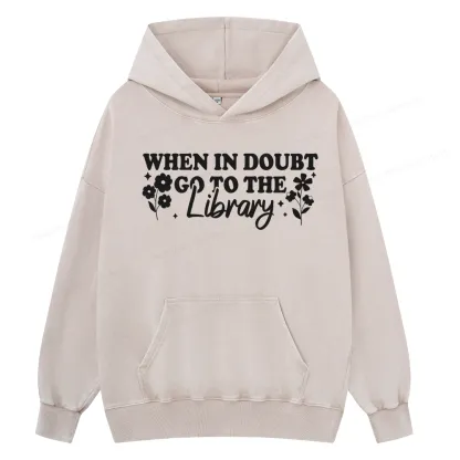 Pagewings When In Doubt Go To The Library Unisex Washed Hoodie