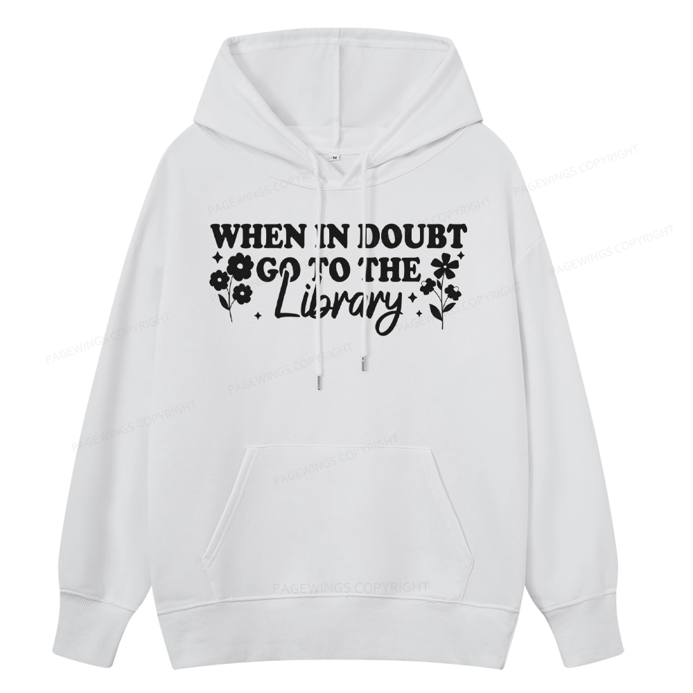 Pagewings When In Doubt Go To The Library Unisex Classic Hoodie