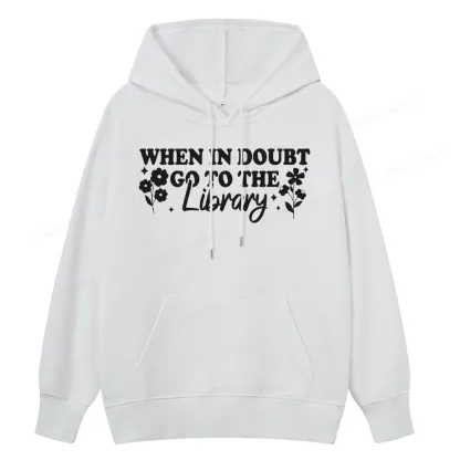 Pagewings When In Doubt Go To The Library Unisex Classic Hoodie