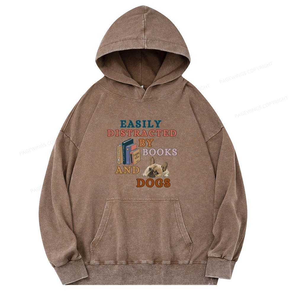 Pagewings Easily Distracted By Books And Dogs Unisex Washed Hoodie