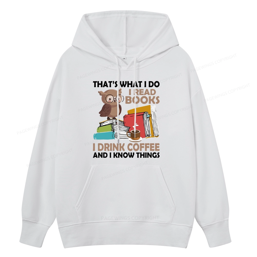 Pagewings That's What I Do I Read Books Unisex Classic Hoodie