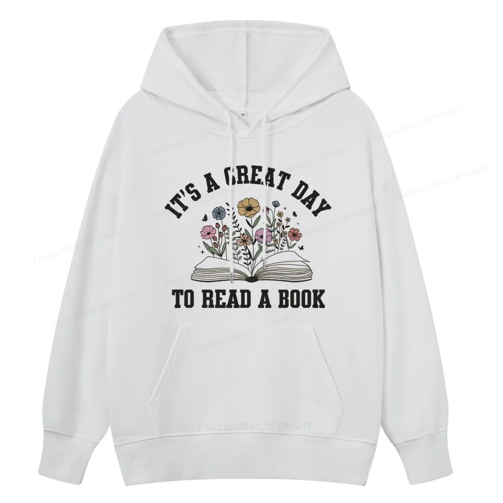 Pagewings It's Great Day to Read a Book Unisex Classic Hoodie