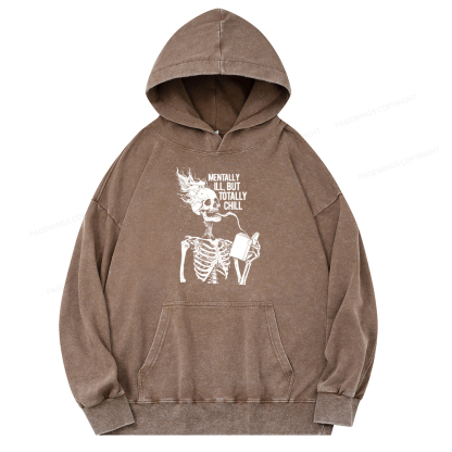 Pagewings Mentally Ill But Totally Chill Unisex Washed Hoodie