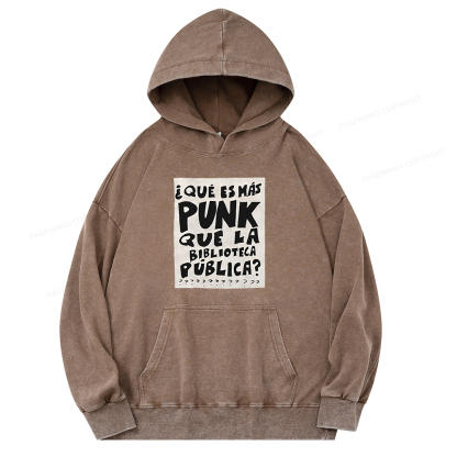 Pagewings What's More Punk Than The Public Library Unisex Washed Hoodie