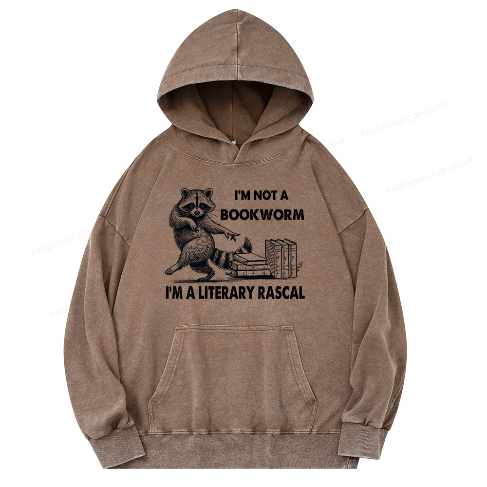 Pagewings I'm Not A Bookworm I'm A Literary Rascal Unisex Washed Hoodie