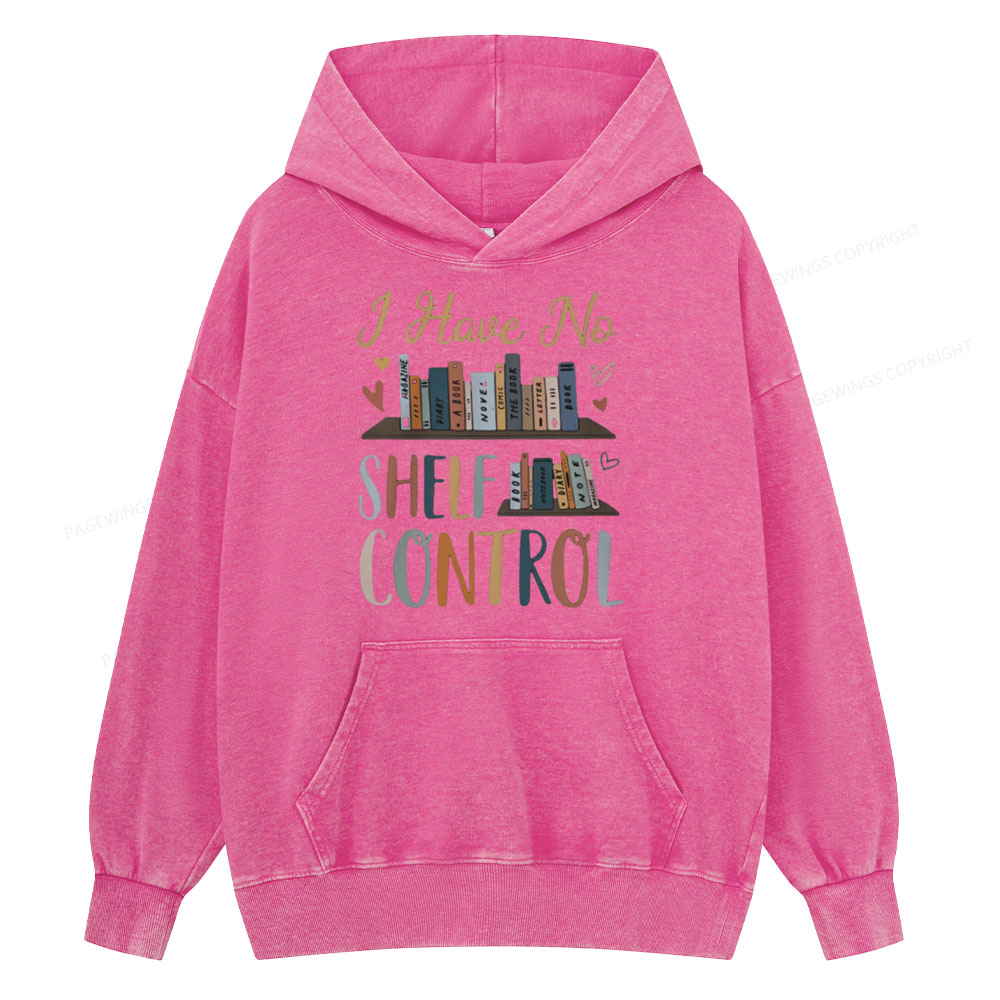 Pagewings  I Have No Shelf Control Unisex Washed Hoodie