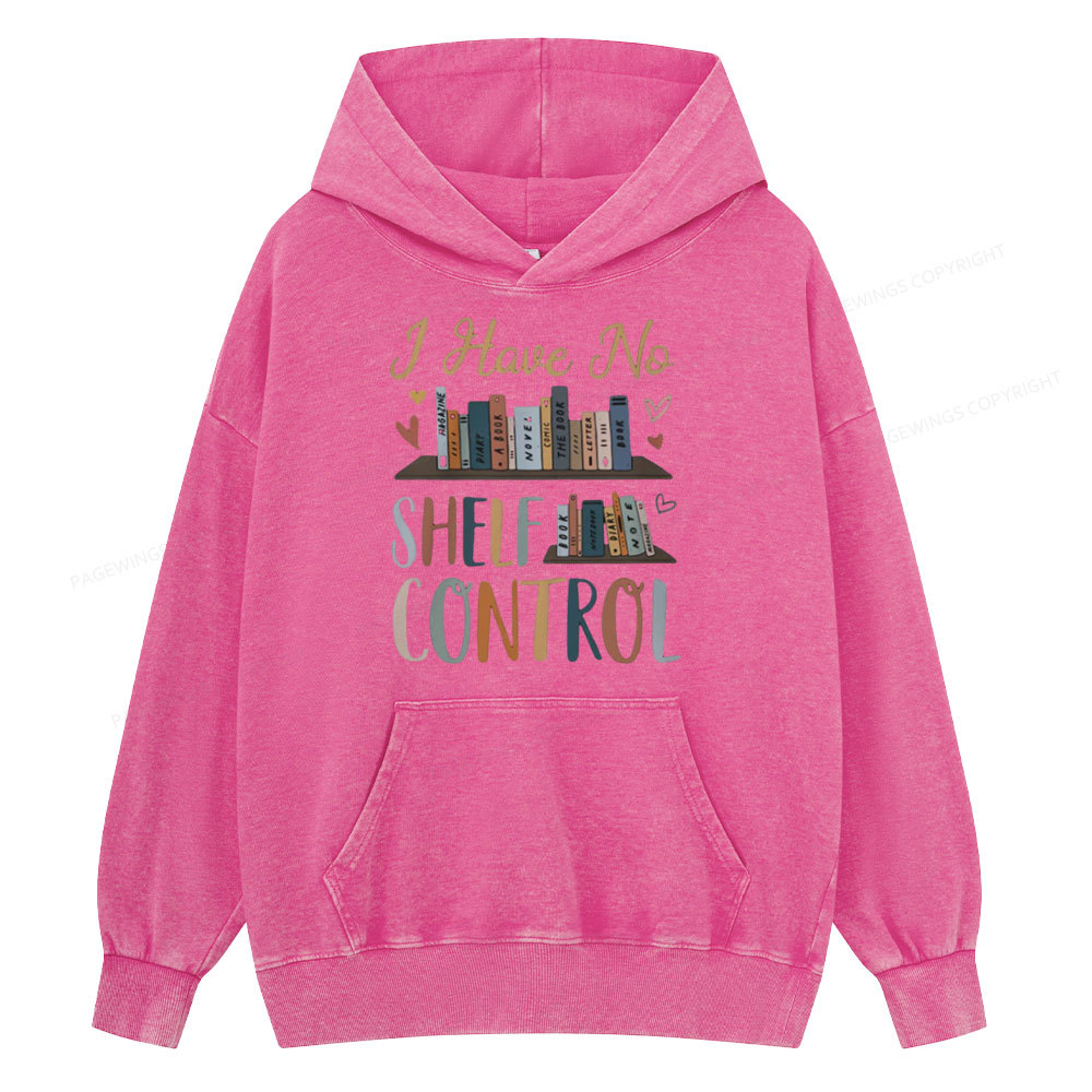 Pagewings  I Have No Shelf Control Unisex Washed Hoodie
