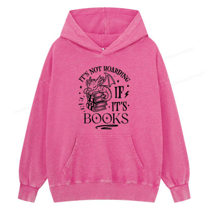 Pagewings It's Not Hoarding If It's Books Unisex Washed Hoodie