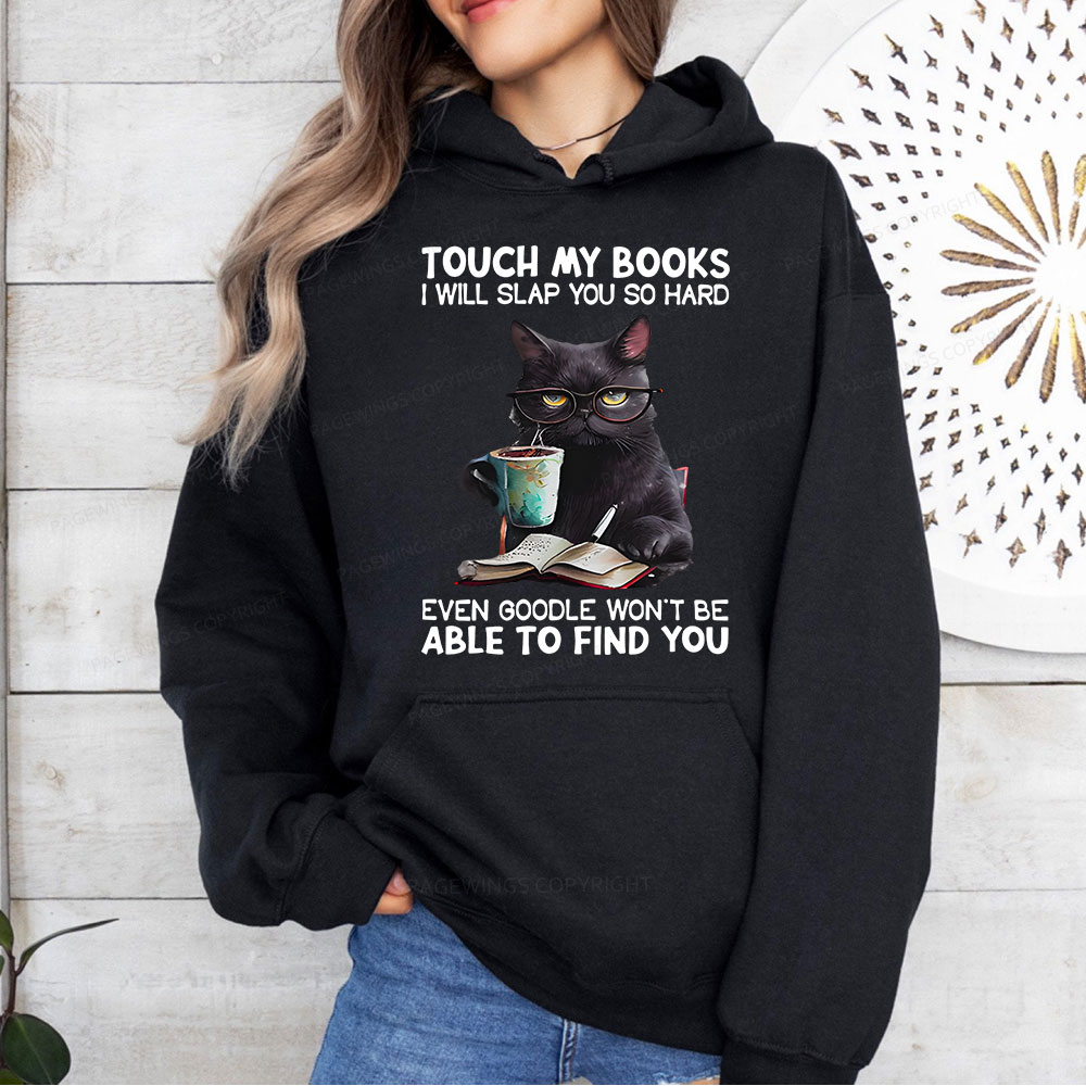 Pagewings Touch My Books I Will Slap You So Hard Unisex Classic Hoodie