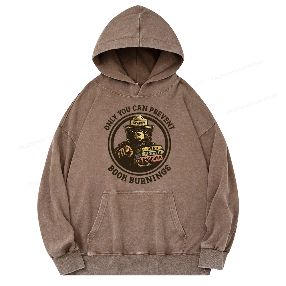 Pagewings Only You Can Prevent Book Burnings Unisex Washed Hoodie