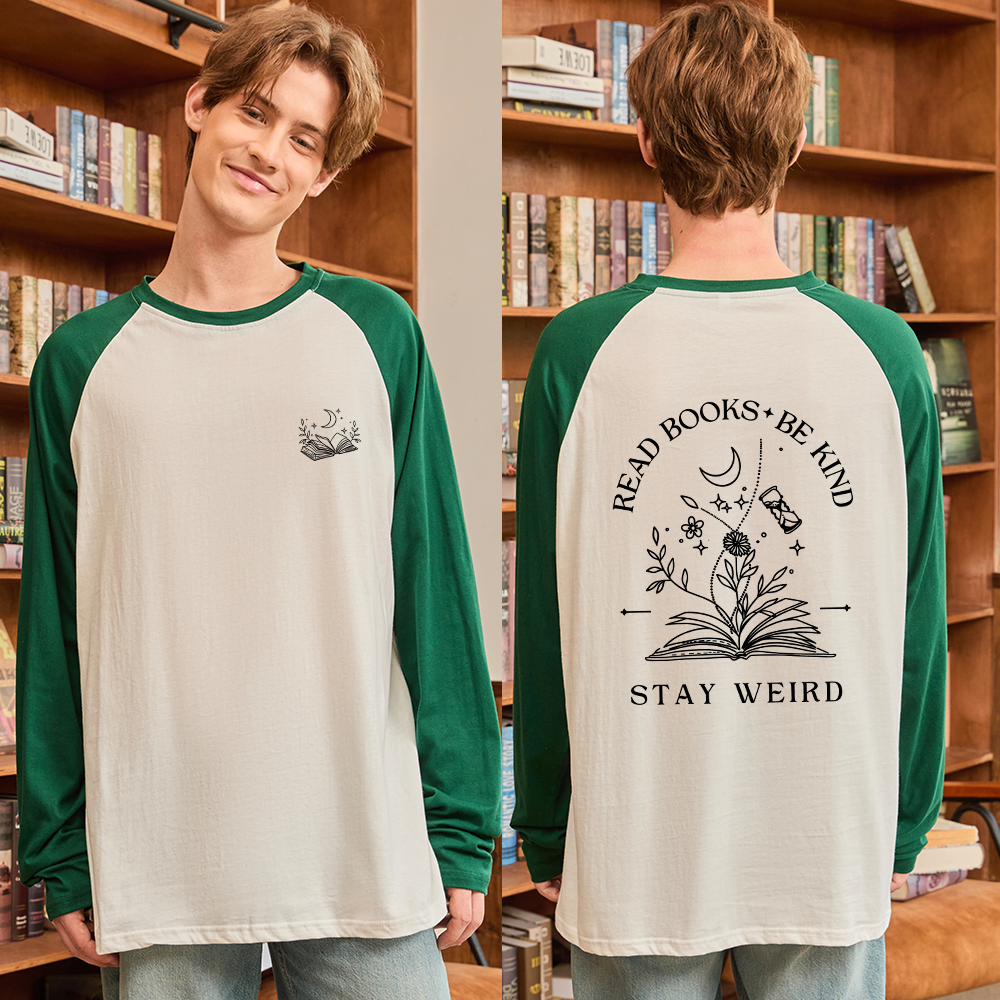 Pagewings Read Books Be Kind Stay Weird Long Sleeve Raglan T-shirt