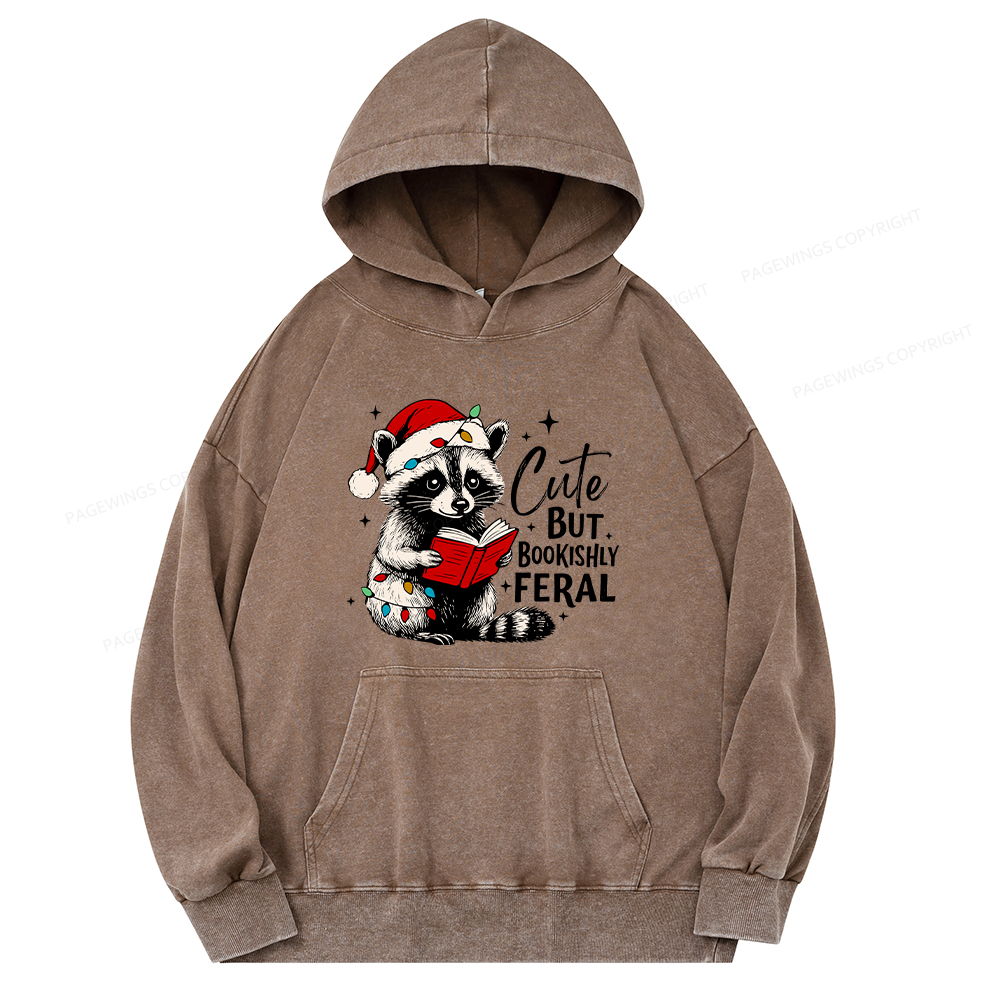 Pagewings Cute But Feral Unisex Washed Hoodie