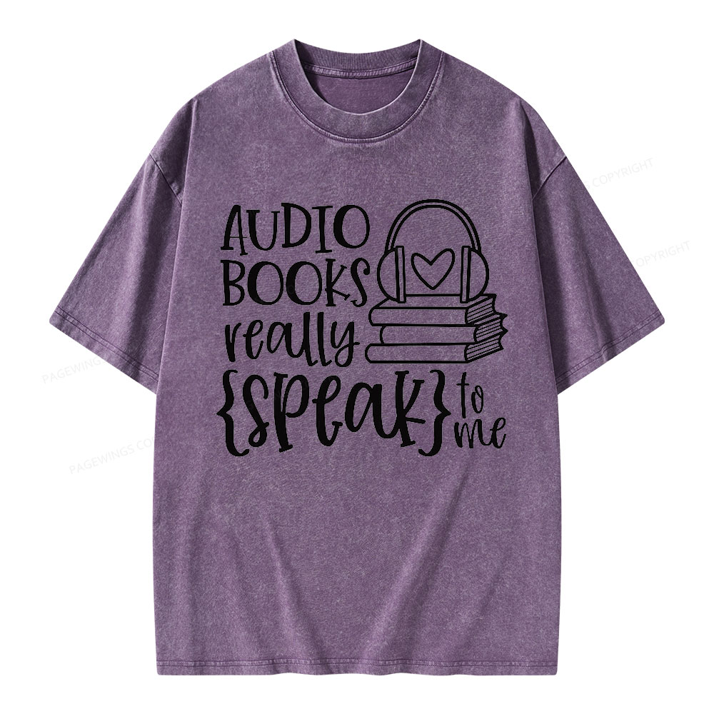 Pagewing Audiobooks Really Speak To Me Unisex Washed T-shirt