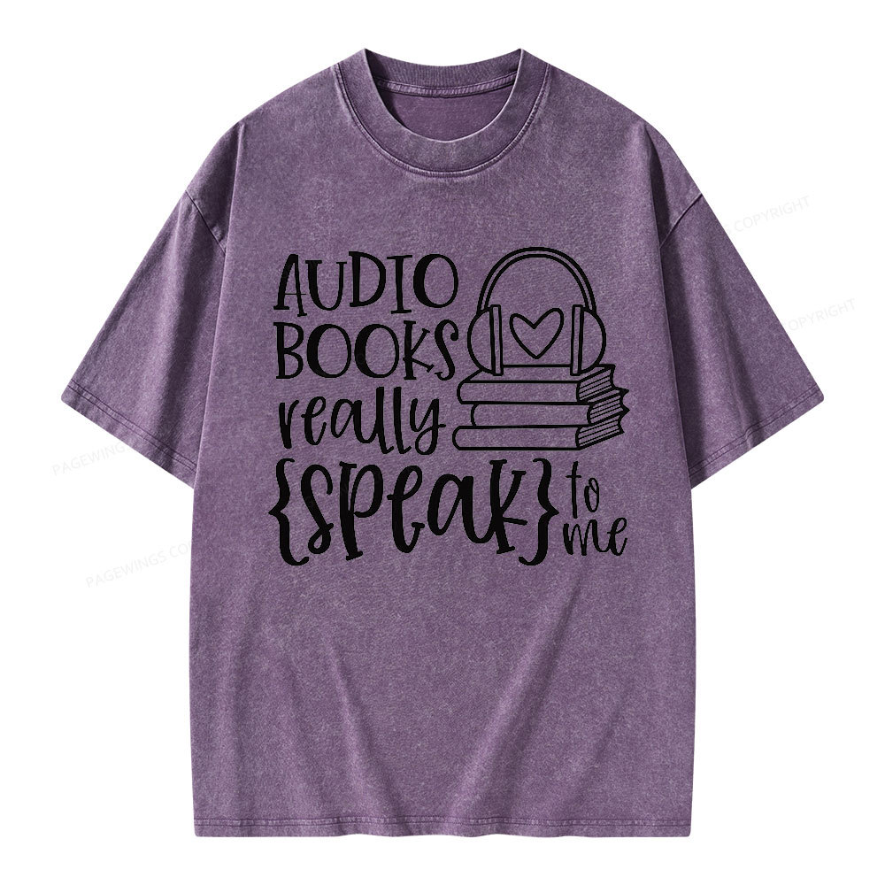 Pagewing Audiobooks Really Speak To Me Unisex Washed T-shirt