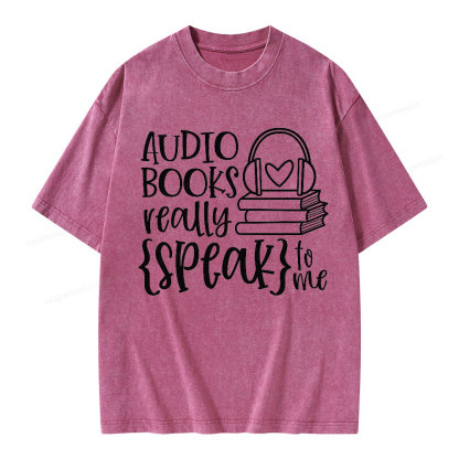 Pagewing Audiobooks Really Speak To Me Unisex Washed T-shirt