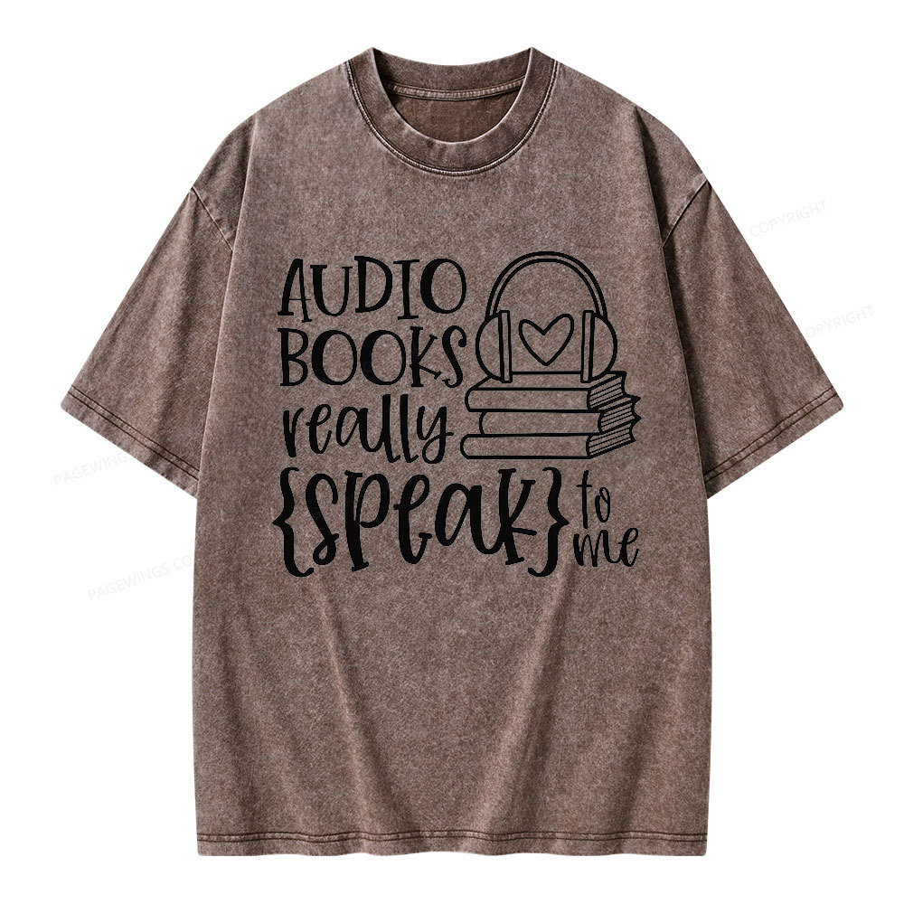Pagewing Audiobooks Really Speak To Me Unisex Washed T-shirt