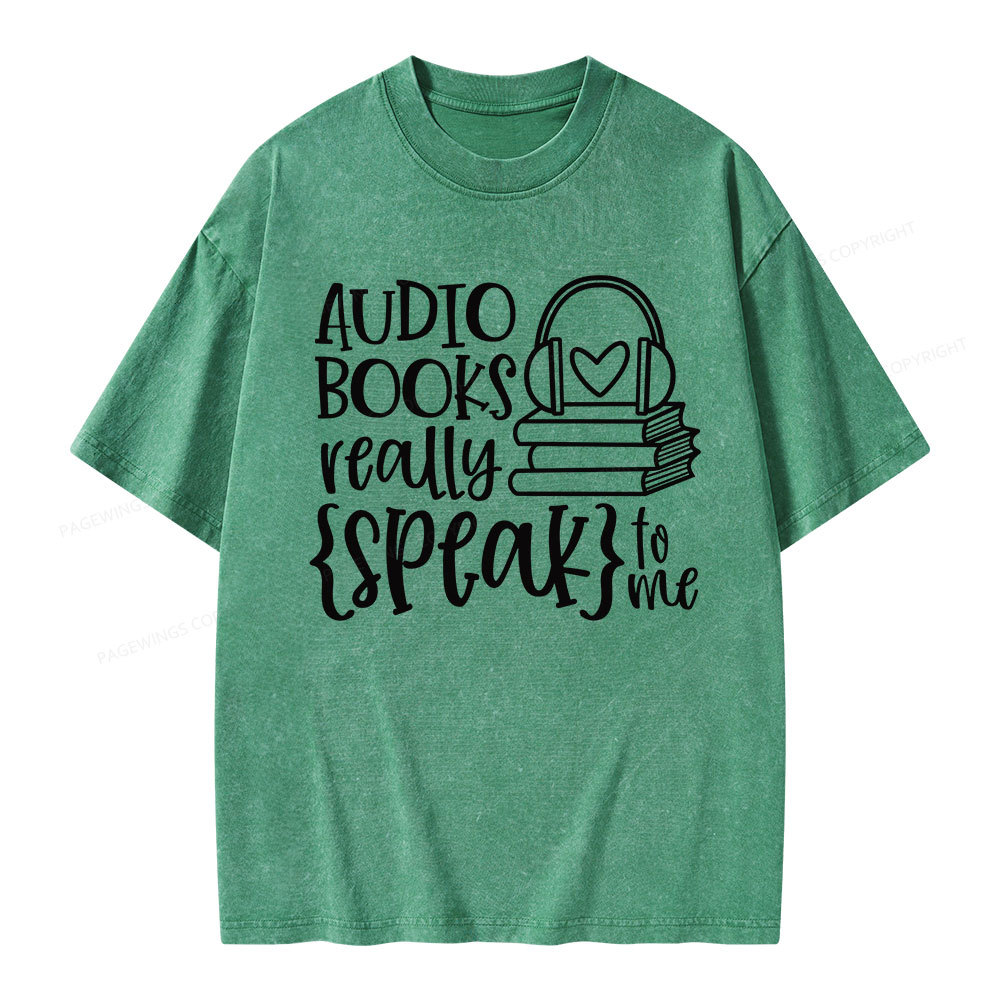 Pagewing Audiobooks Really Speak To Me Unisex Washed T-shirt