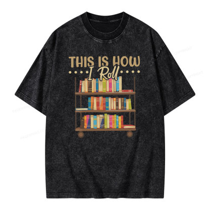 Pagewing This Is How I Roll Unisex Washed T-shirt
