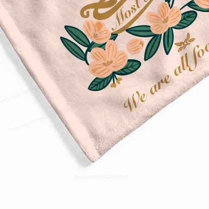 Pagewings Most Ardently We Are All Fools In Love Flannel Blanket