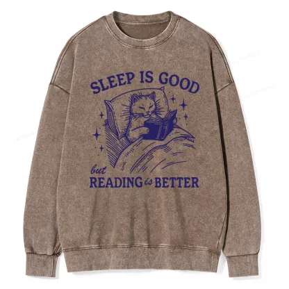Pagewings Sleep Is Good But Reading Is Better Unisex Washed Sweatshirt