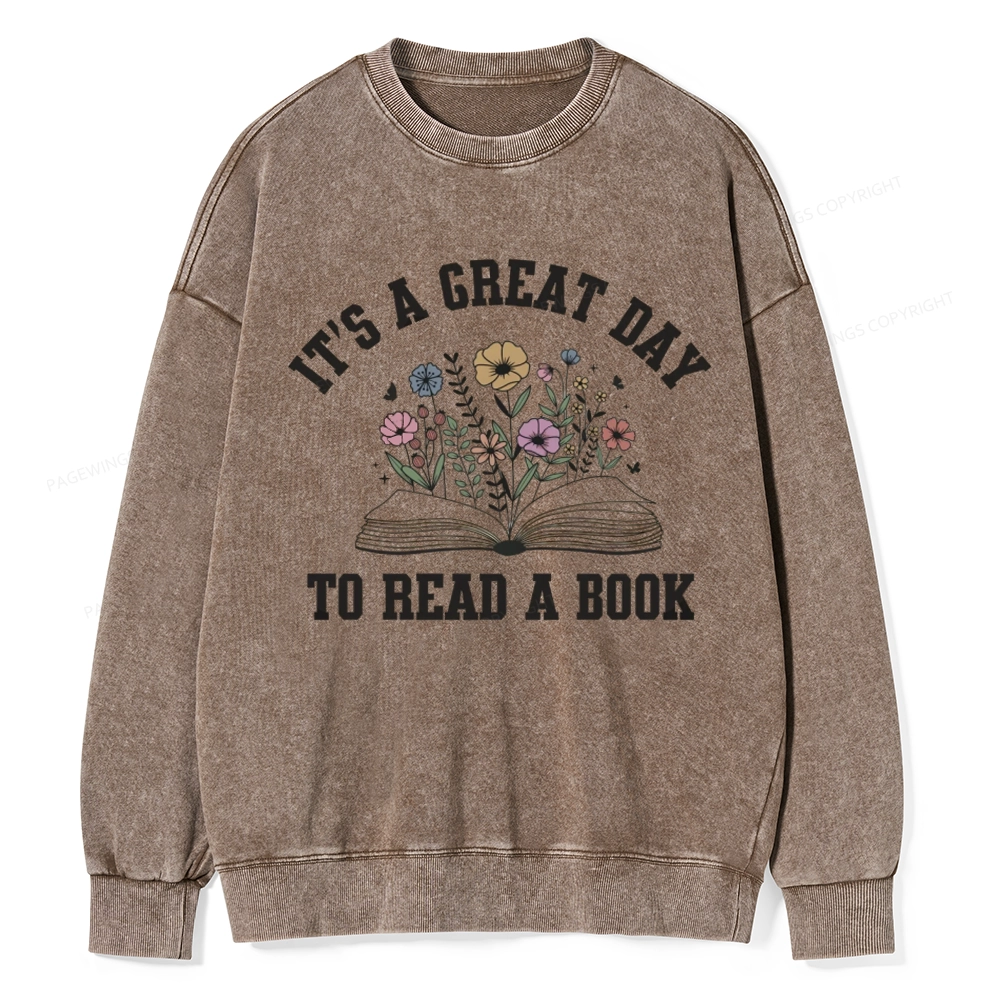 Pagewings t's Great Day to Read a Book Unisex Washed Sweatshirt