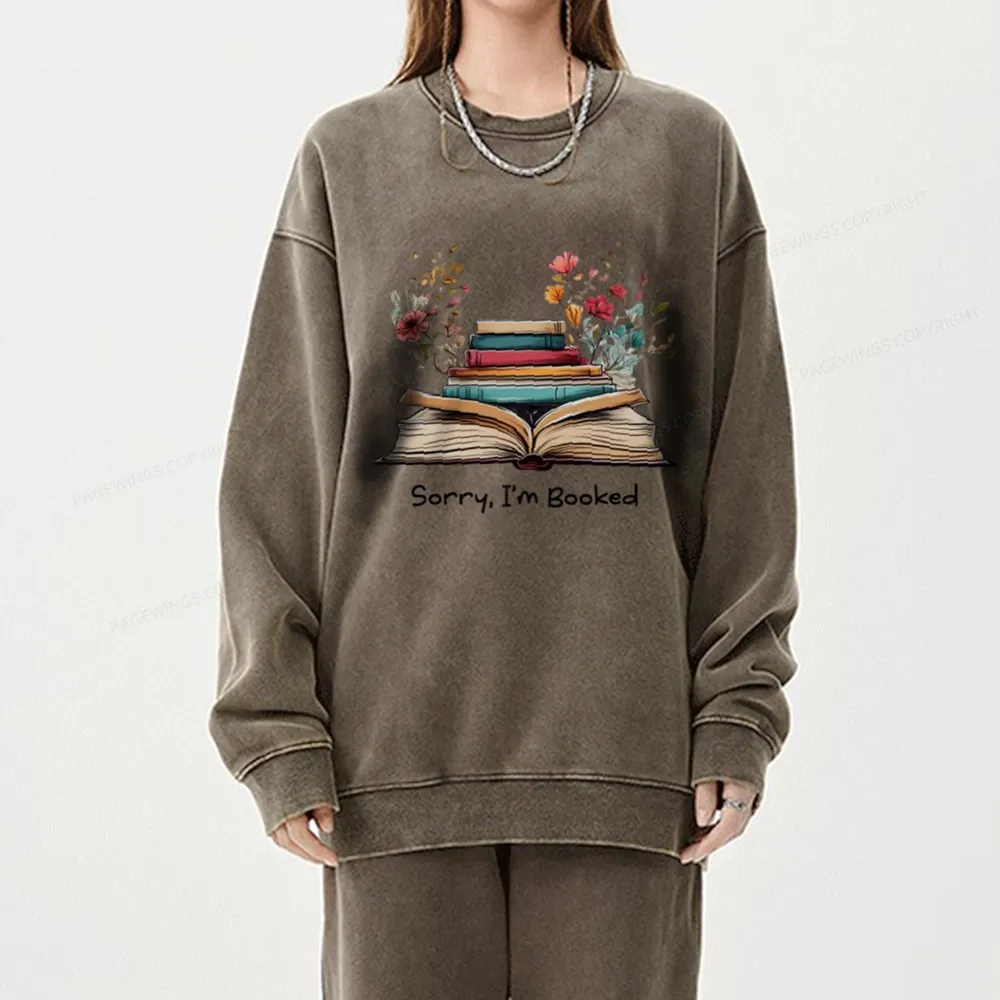 Pagewings Sorry I'm Booked Unisex Washed Sweatshirt
