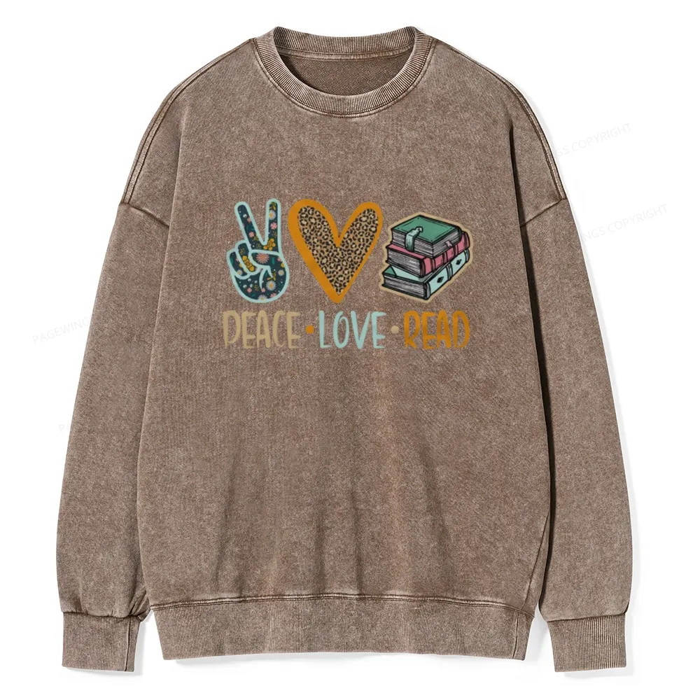 Pagewings Peace Love Read Books Unisex Washed Sweatshirt