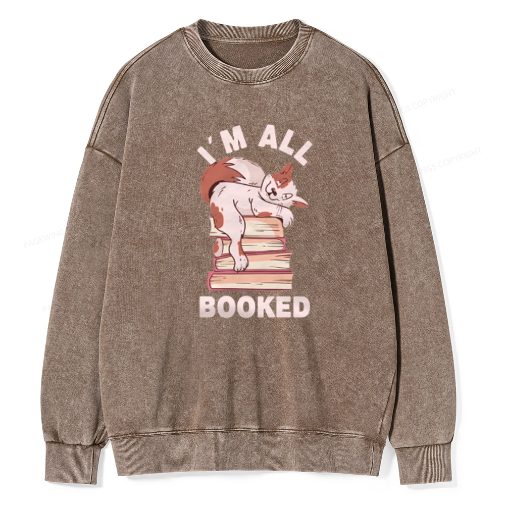Pagewings I'm All Booked Cat Unisex Washed Sweatshirt