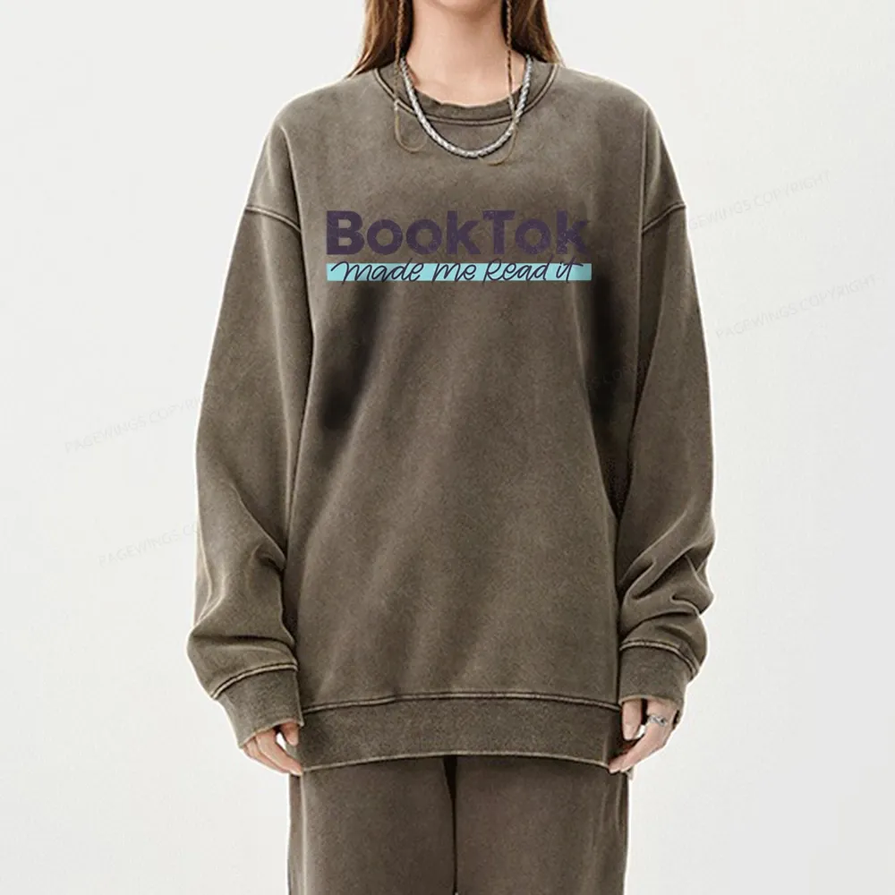 Pagewings Booktok Made Me Read It Unisex Washed Sweatshirt