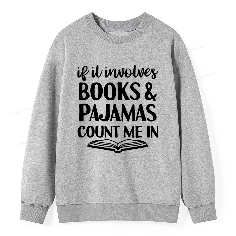 Pagewings Books And Pajamas Unisex Classic Sweatshirt