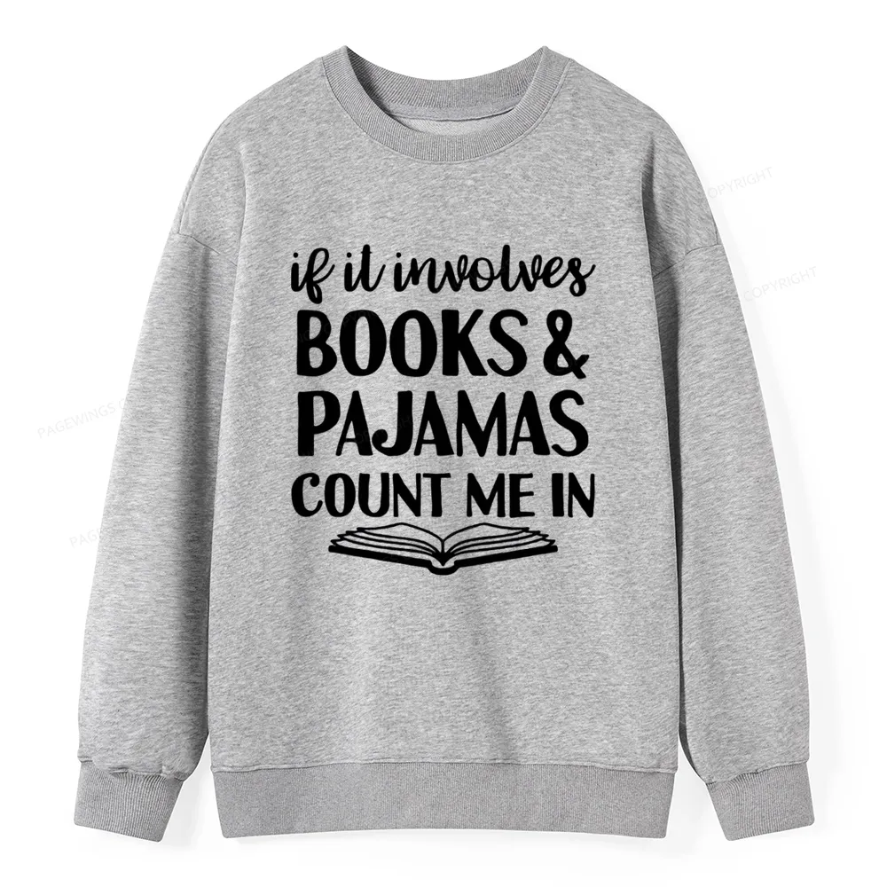 Pagewings Books And Pajamas Unisex Classic Sweatshirt
