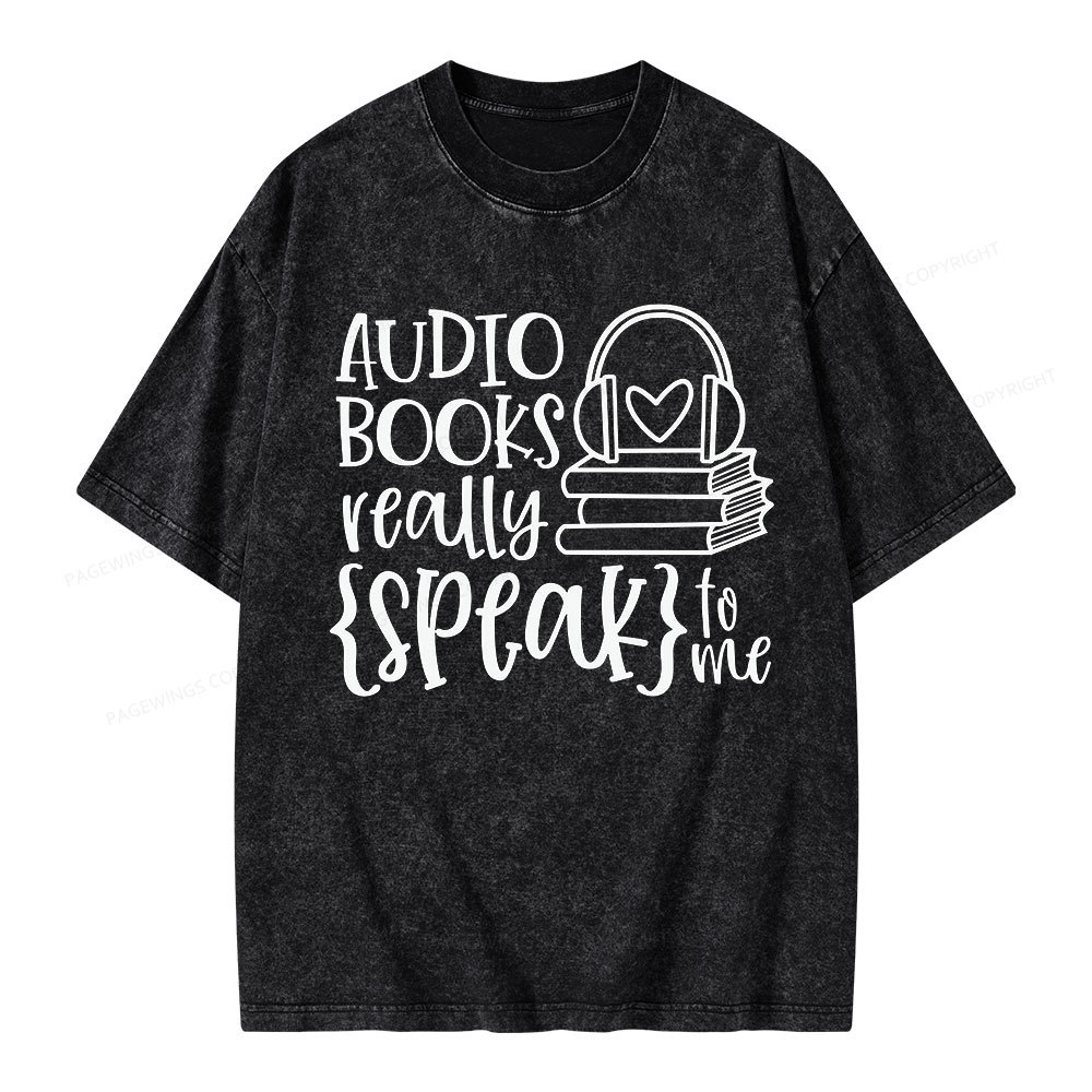 Pagewing Audiobooks Really Speak To Me Unisex Washed T-shirt