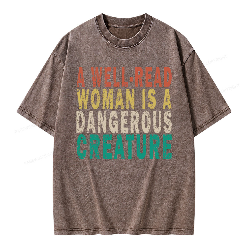 Pagewings A Well-Read Woman Is A Dangerous Creature Unisex Washed T-shirt