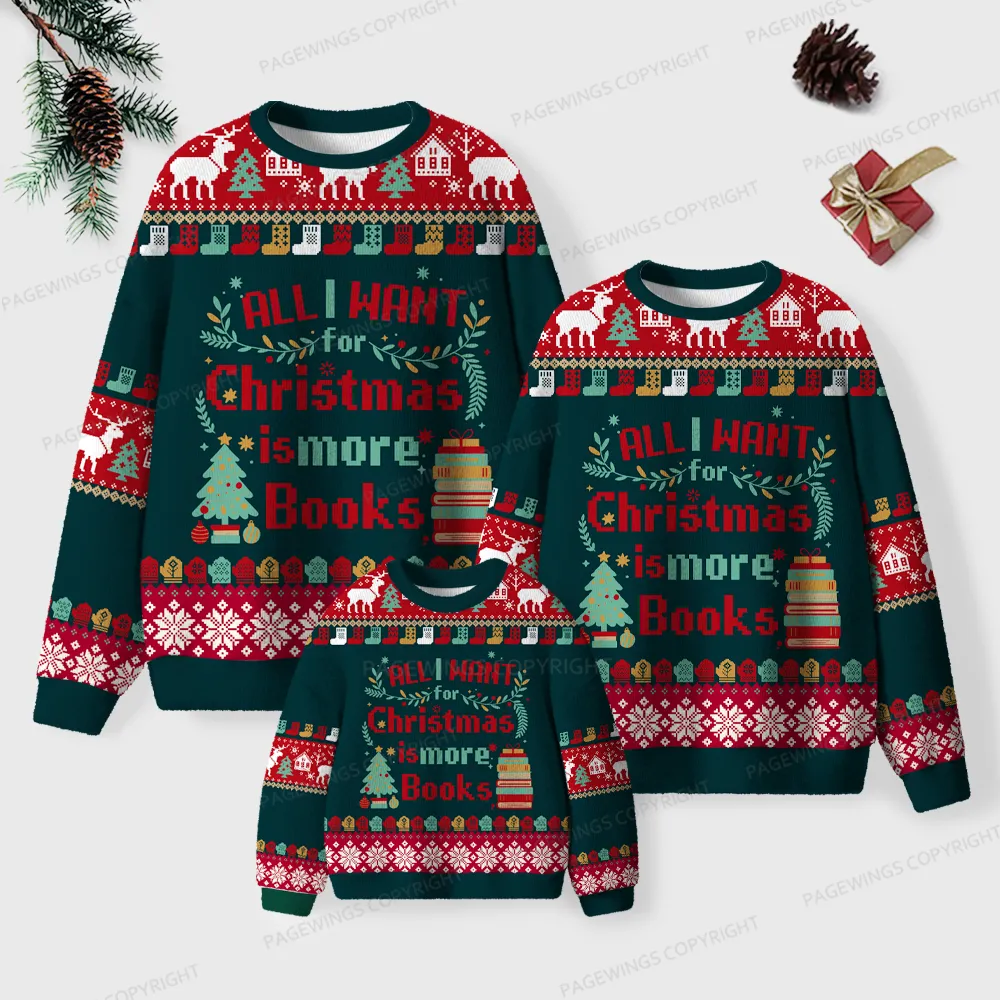 Pagewings All I Want For Christmas Is More Books Unisex Ugly Knit Sweatshirt