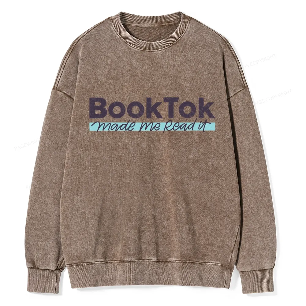 Pagewings Booktok Made Me Read It Unisex Washed Sweatshirt