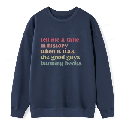 Pagewings Tell Me a Time in History Unisex  Classic Sweatshirt