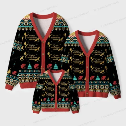 Pagewings It's Too Nonfictiony Outside Unisex Ugly Cardigan Sweaters