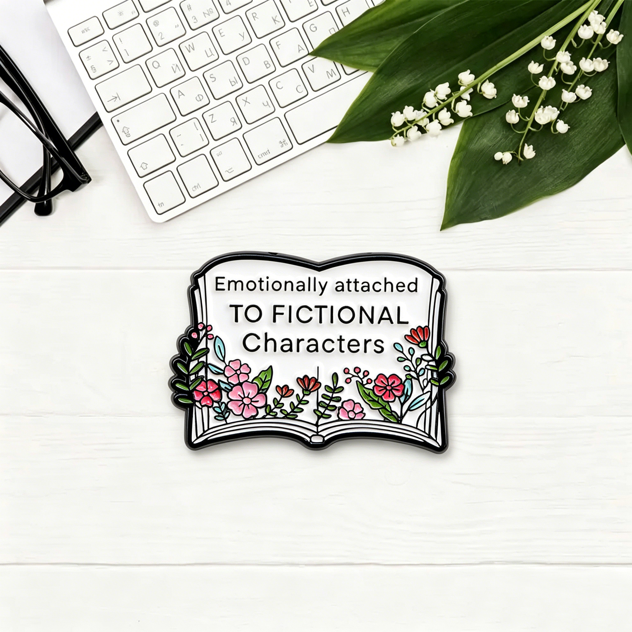 Pagewings Emotionally Attached To Fictional Characters Enamel Pin Badge