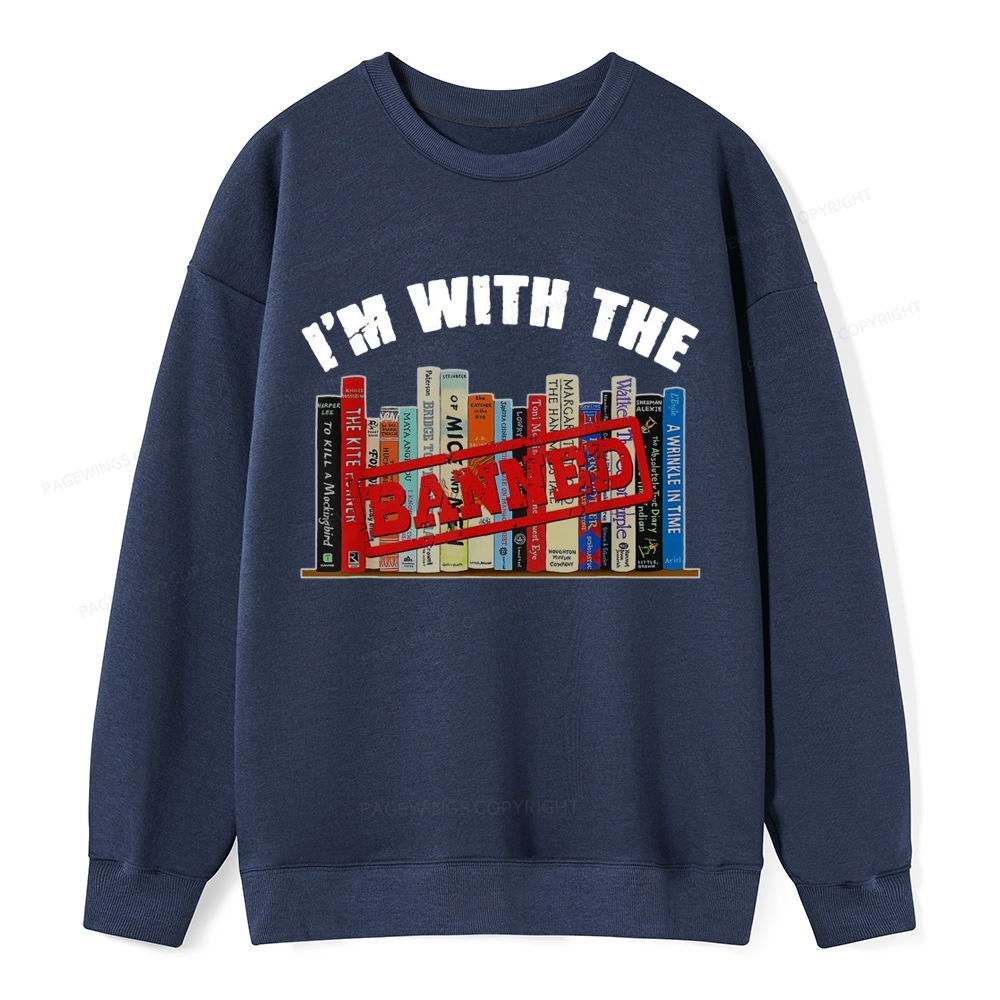Pagewings I'm With The Banned Funny Book Unisex Classic Sweatshirt