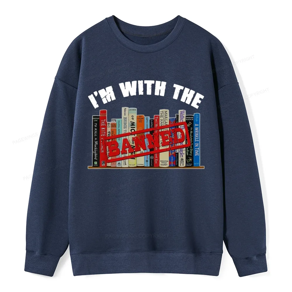 Pagewings I'm With The Banned Funny Book Unisex Classic Sweatshirt